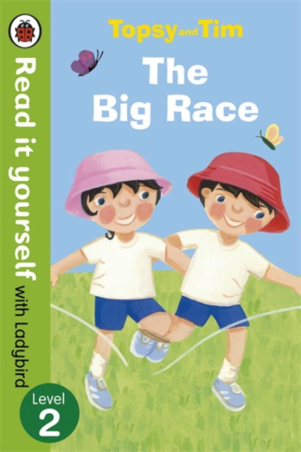 Topsy and Tim: The Big Race - Read it yourself with Ladybird - Jean|ladybird Adamson