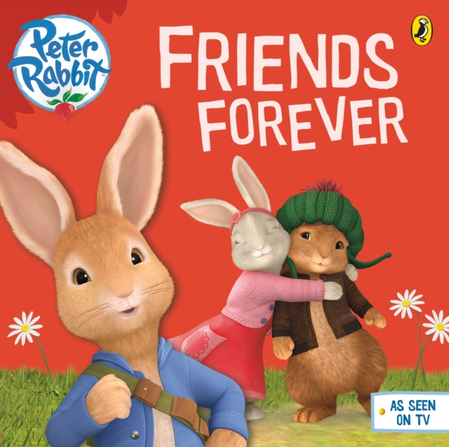 Peter Rabbit Animation: Friends Forever - 