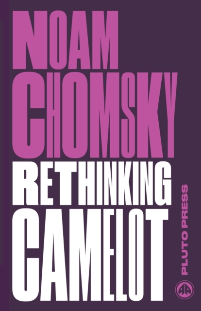 Rethinking Camelot - Noam (massachusetts Institute Of Technology) Chomsky