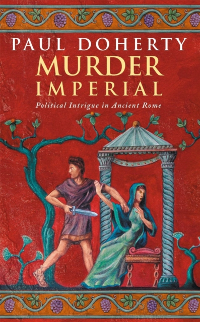 Murder Imperial (Ancient Rome Mysteries, Book 1) - Paul Doherty