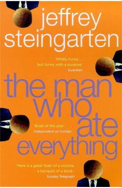 Coperta cărții 'Man Who Ate Everything - Jeffrey Steingarten'