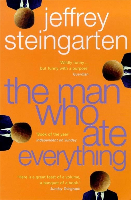 Man Who Ate Everything - Jeffrey Steingarten