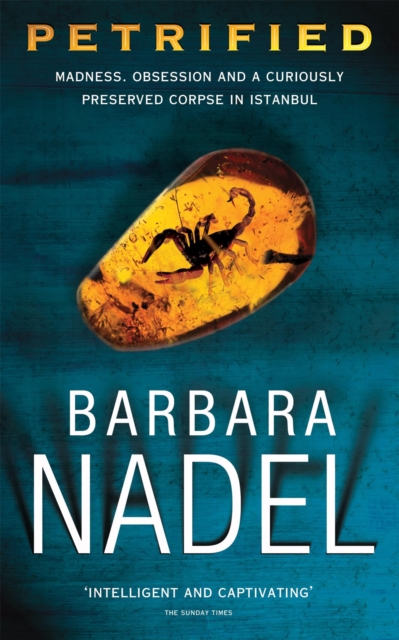 Petrified (Inspector Ikmen Mystery 6) - Barbara Nadel