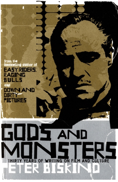 Coperta cărții 'Gods and Monsters - Peter Biskind'