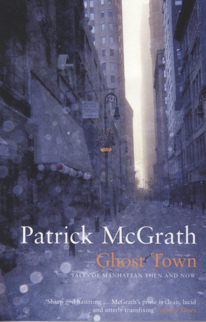 Ghost Town - Patrick Mcgrath