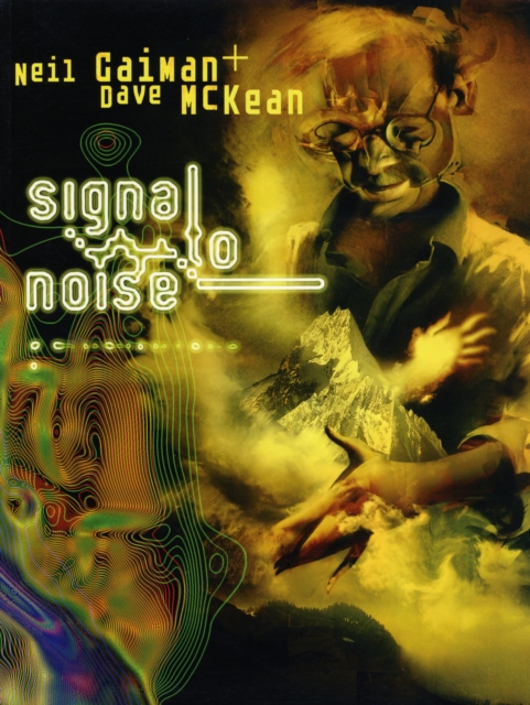 Signal to Noise - Neil Gaiman