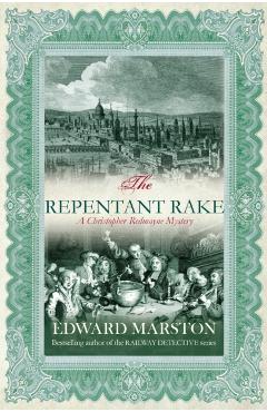Coperta cărții 'Repentant Rake - Edward Marston'