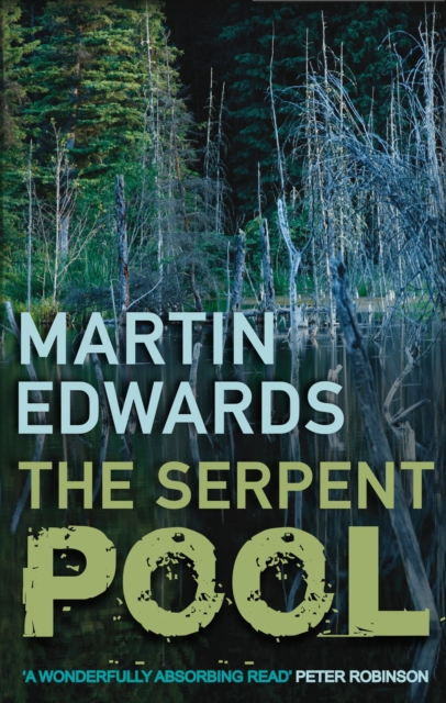 Serpent Pool - Martin (author) Edwards