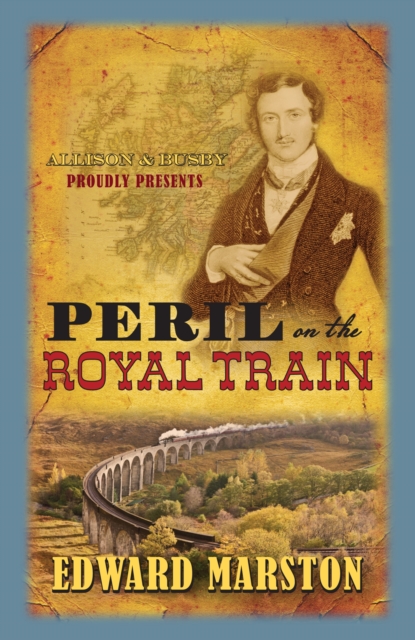 Peril on the Royal Train - Edward Marston