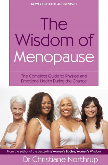 Wisdom Of Menopause - Christiane Northrup