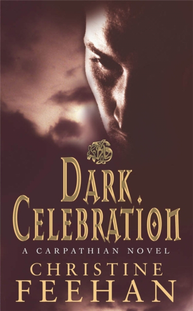 Dark Celebration - Christine Feehan