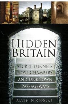 Coperta cărții 'Hidden Britain - Alvin Nicholas'
