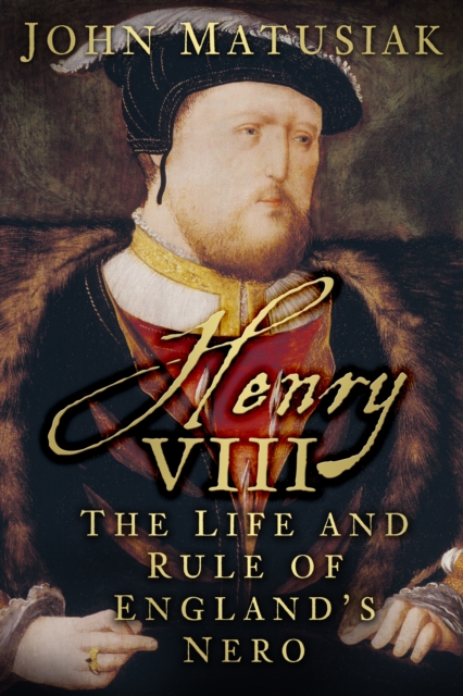 Henry VIII - John Matusiak