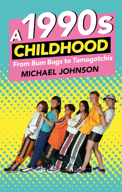 1990s Childhood - Michael A Johnson