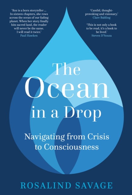 Ocean in a Drop - Dr Roz Savage Mbe