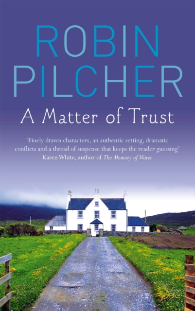 Matter Of Trust - Robin Pilcher