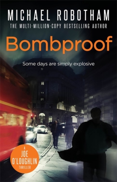 Bombproof - Michael Robotham