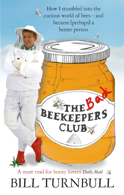 Bad Beekeepers Club - Bill Turnbull