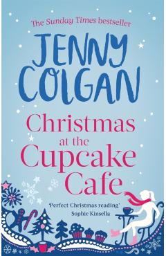 Coperta cărții 'Christmas at the Cupcake Cafe - Jenny Colgan'