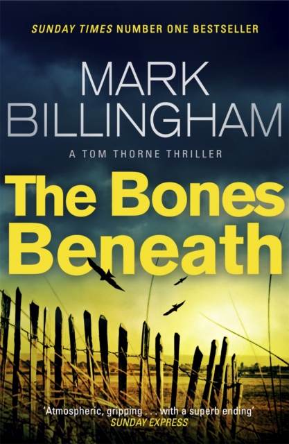 Bones Beneath - Mark Billingham