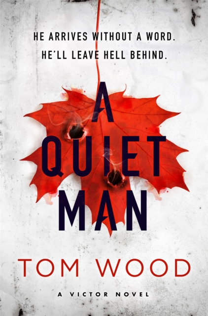 Quiet Man - Tom Wood