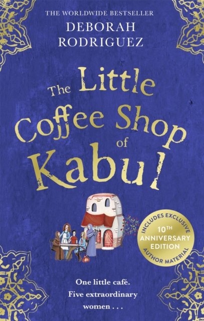 Little Coffee Shop of Kabul - Deborah Rodriguez