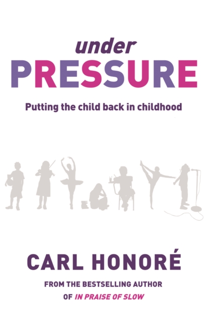 Under Pressure - Carl Honore