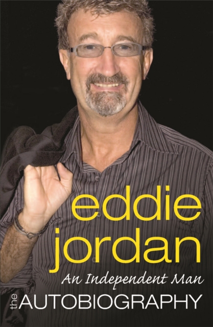 Independent Man - Eddie Jordan
