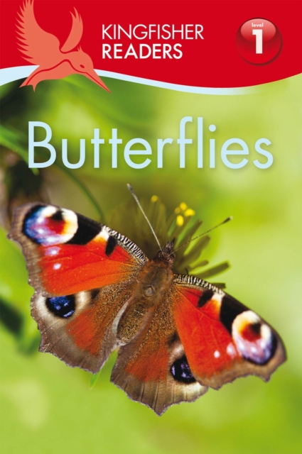 Kingfisher Readers: Butterflies (Level 1: Beginning to Read) - Thea Feldman