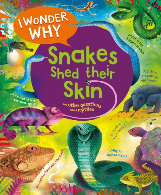 I Wonder Why Snakes Shed Their Skin - Amanda O'neill