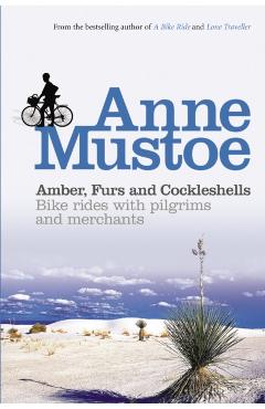 Coperta cărții 'Amber, Furs and Cockleshells - Anne Mustoe'