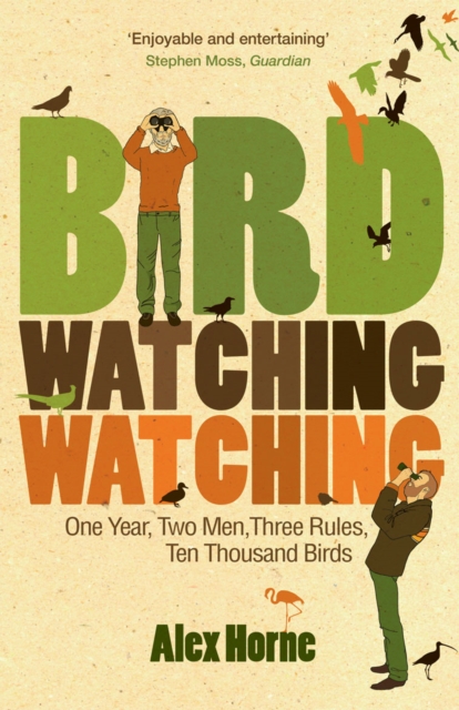 Birdwatchingwatching - Alex Horne