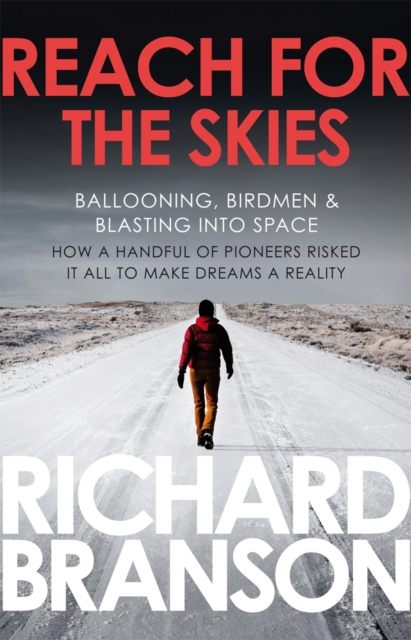 Coperta cărții 'Reach for the Skies - Richard Branson'