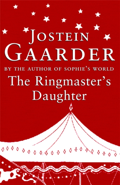 Ringmaster's Daughter - Jostein Gaarder