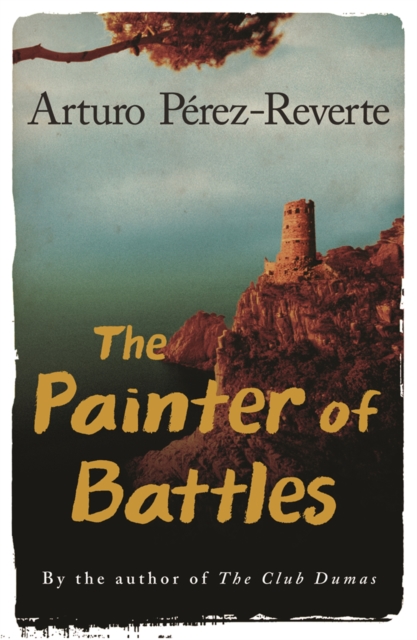 Painter Of Battles - Arturo Perez-reverte