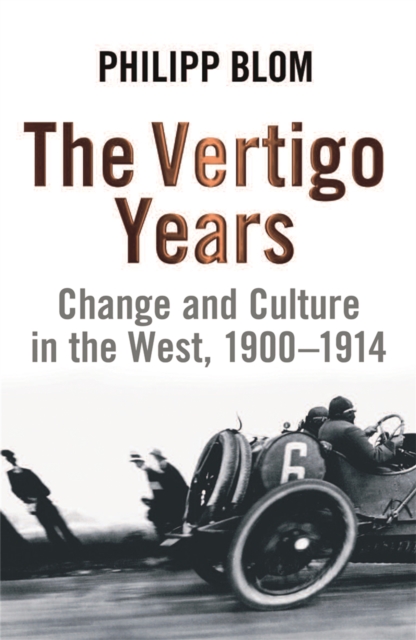 Vertigo Years - Philipp Blom