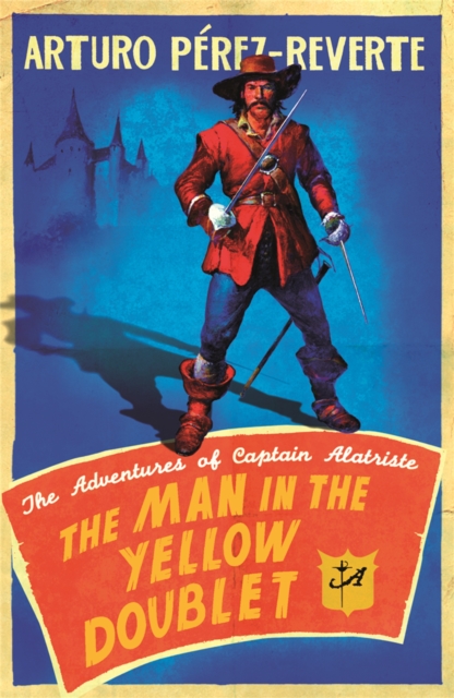 Man In The Yellow Doublet - Arturo Perez-reverte