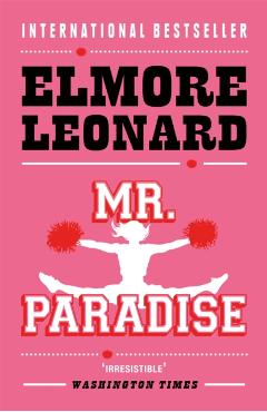 Coperta cărții 'Mr Paradise - Elmore Leonard'
