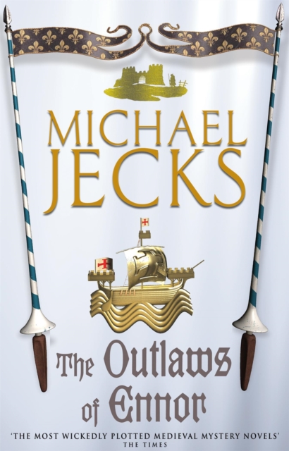 Outlaws of Ennor (Last Templar Mysteries 16) - Michael Jecks