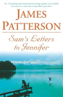 Coperta cărții 'Sam's Letters to Jennifer - James Patterson'