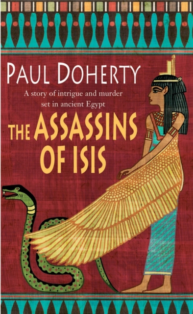 Assassins of Isis (Amerotke Mysteries, Book 5) - Paul Doherty