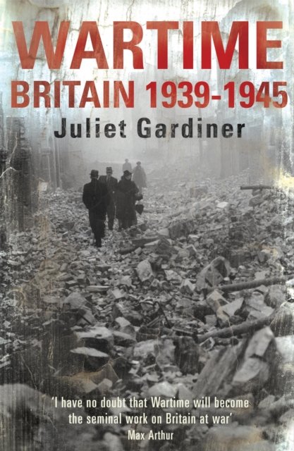 Wartime - Juliet Gardiner