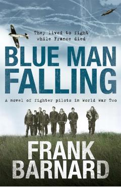 Coperta cărții 'Blue Man Falling - Frank Barnard'