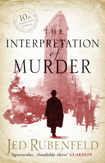 Interpretation of Murder - Jed Rubenfeld