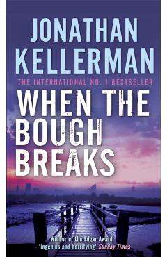 Coperta cărții 'When the Bough Breaks (Alex Delaware series, Book 1) - Jonathan Kellerman'
