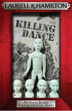 Coperta cărții 'Killing Dance - Laurell K. Hamilton'