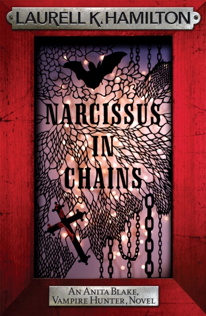 Narcissus in Chains - Laurell K. Hamilton