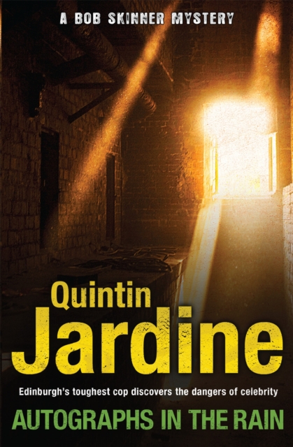 Autographs in the Rain (Bob Skinner series, Book 11) - Quintin Jardine