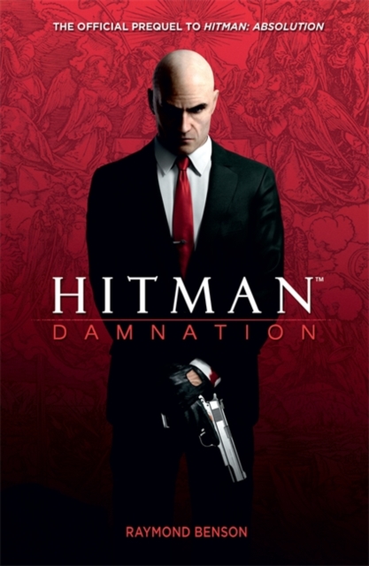 Hitman: Damnation - Raymond Benson