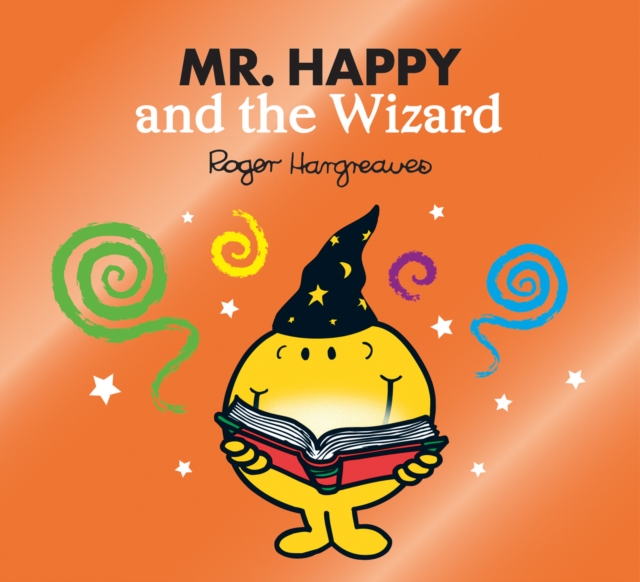 Mr. Happy and the Wizard - Adam Hargreaves